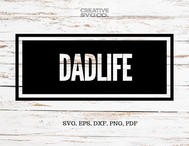 Download Dad Life SVG PNG Vector Clipart Cricut Cut File | Etsy