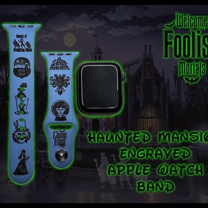 Haunted Mansion Engraved Apple Watch Band | 34 Colors | 38mm 40mm 42mm 44mm | Personalized Silicone Band | Fits All Series