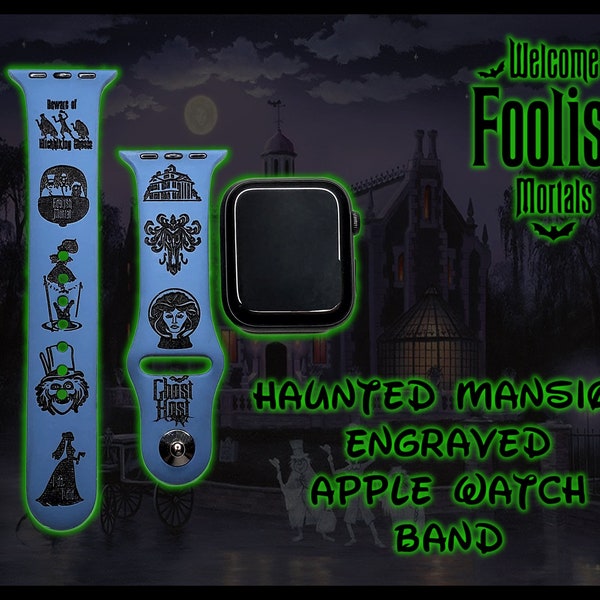 Haunted Mansion Engraved Apple Watch Band | 34 Colors | 38mm 40mm 41mm 42mm 44mm 45mm 49mm | Personalized Silicone Band | Fits All Series