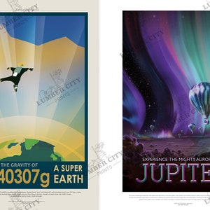 May include: Two retro-style travel posters. The left poster features a person skydiving towards a green and brown planet with the text "Experience the Gravity of HD 40307g A Super Earth". The right poster features a purple and green aurora borealis with hot air balloons in the foreground and the text "Experience the Mighty Auroras of Jupiter".