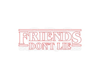 Free Free 174 Stranger Things Friends Don&#039;t Lie Svg SVG PNG EPS DXF File
