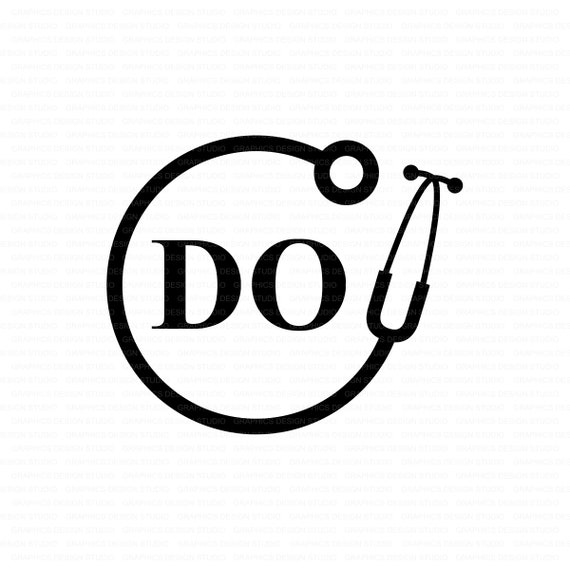 Doctor Of Osteopathic Medicine Svg Do Svg Stethoscope Svg Etsy