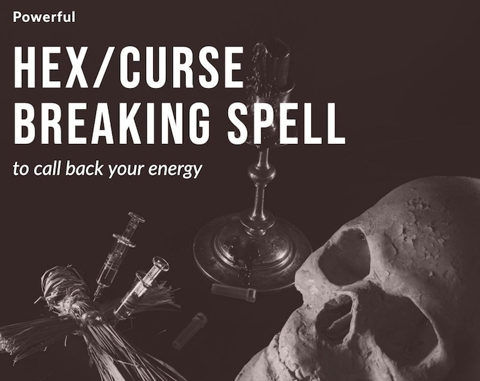 Curse/Hex Breaker spell for Bad Energy, Spirits, & GHOSTS