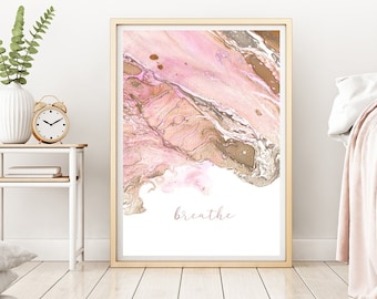 Breathe, Motivational Quote Wall Art, Inspirational Wall Art, blush pink Home and Office Decor, Bedroom wall art, Fine Art Prints, Rose pink