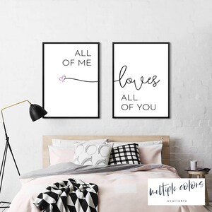 All of me Loves all of you, 2er Set, Paar Poster, Paar Poster, Liebe Zitat, Schlafzimmer Druck, Jubiläumsgeschenke, Liebesdruck, Liebesposter