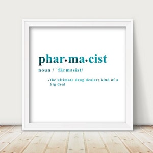 Funny Pharmacist Gift, Pharmacist Graduation Gift, Pharmacy Student Gifts, Pharmacist Definition Print, Medical Humor, Pharmacy Wall Art