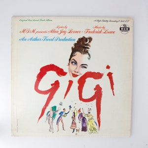 Gigi - Original Soundtrack Recording - Vintage LP - MGM E3641 ST - Musical, Leslie Caron, Maurice Chevalier, Louis Jourdan, Eva Gabor