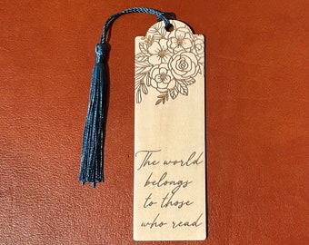 The World Belongs to Those Who Read Bookmark - Engraved Wooden Bookmark - Reader Gift