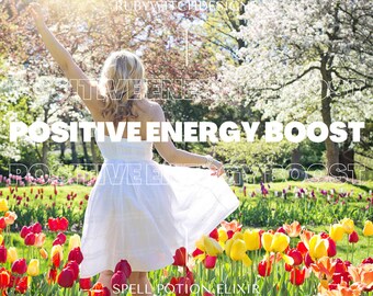Positive Energy Boost Potion Elixir: Magickal Aromatherapy Oil