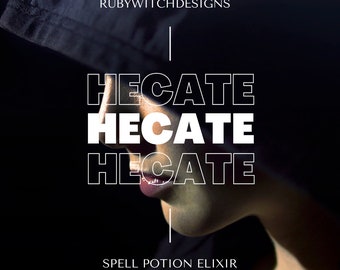 Hecate Goddess Potion Elixir: Witchcraft, Necromancy & Sorcery
