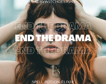 End The Drama Potion Elixir: Anti-Narcissist, Workplace Peace