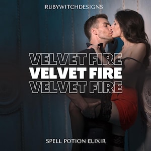 Velvet Fire Potion Oil: Sensual Attraction Spell Elixir