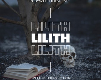 Lilith Goddess Potion Elixir Oil: Equality, Seduction, Shape-Shifting