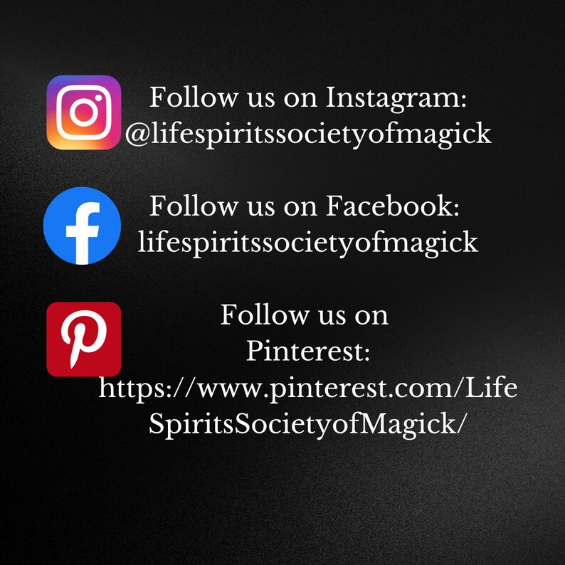 May include: Social media icons for Instagram, Facebook, and Pinterest with links to follow the Life Spirits Society of Magick.