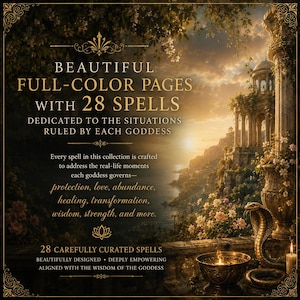 May include: A book cover featuring a golden sunset over a coastal landscape with a stone balcony, a cobra statue, and a candle. Text reads: BEAUTIFUL FULL-COLOR PAGES WITH 28 SPELLS DEDICATED TO THE SITUATIONS RULED BY EACH GODDESS and 28 CAREFULLY CURATED SPELLS.