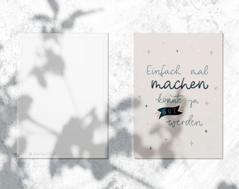 Postkarte A6 "einfach mal machen"