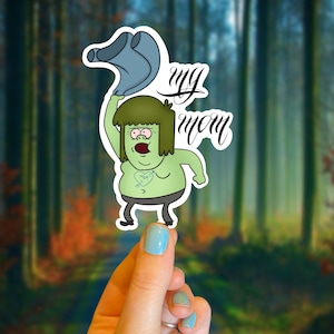 May include: A sticker featuring a cartoon character with green skin, a muscular build, and a surprised expression. The character is holding a blue garment above their head. The text "my mom" is written in cursive.