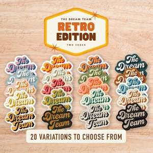 The Dream Team Matte Decal Sticker Pack Retro Edition - Gift for Team, Coworker Gift, Wedding Party Gift, Team Sticker, Water Bottle Sticker