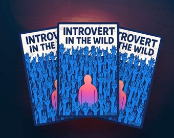 Introvert in the wild Matte Sticker - Vinyl Decal for Laptops, Planners and Water Bottles, Homebody, Overstimulated, Funny Stocking Stuffer