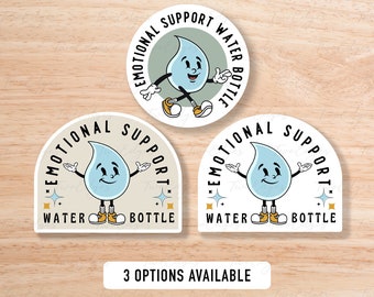 Emotional Support Water Bottle Matte Decal Sticker-Stay Hydrated,Water Reminder,Funny Sticker,Water bottle sticker, Self Care, Mental Health