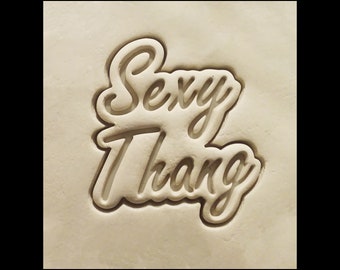 MATURE-Sexy Thang 3d Printed Cookie Cutter Naughty bachelorette party