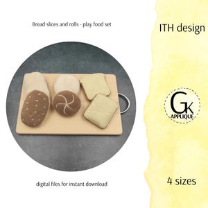 ITH Bread slices and rolls play food set. In the hoop sandwich pattern. ITH food machine embroidery designs. In the hoop play food designs.