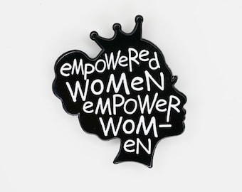 Empowered Women Empower Women Pin