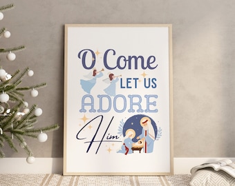 Oh, ven, déjanos adorarlo, arte de pared imprimible, arte de pared de Navidad cristiana, decoración de pared de Navidad, arte imprimible de Navidad, decoración de pared navideña acogedora