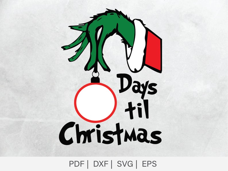 Download Days til Christmas svg christmas countdown svg the grinch ...