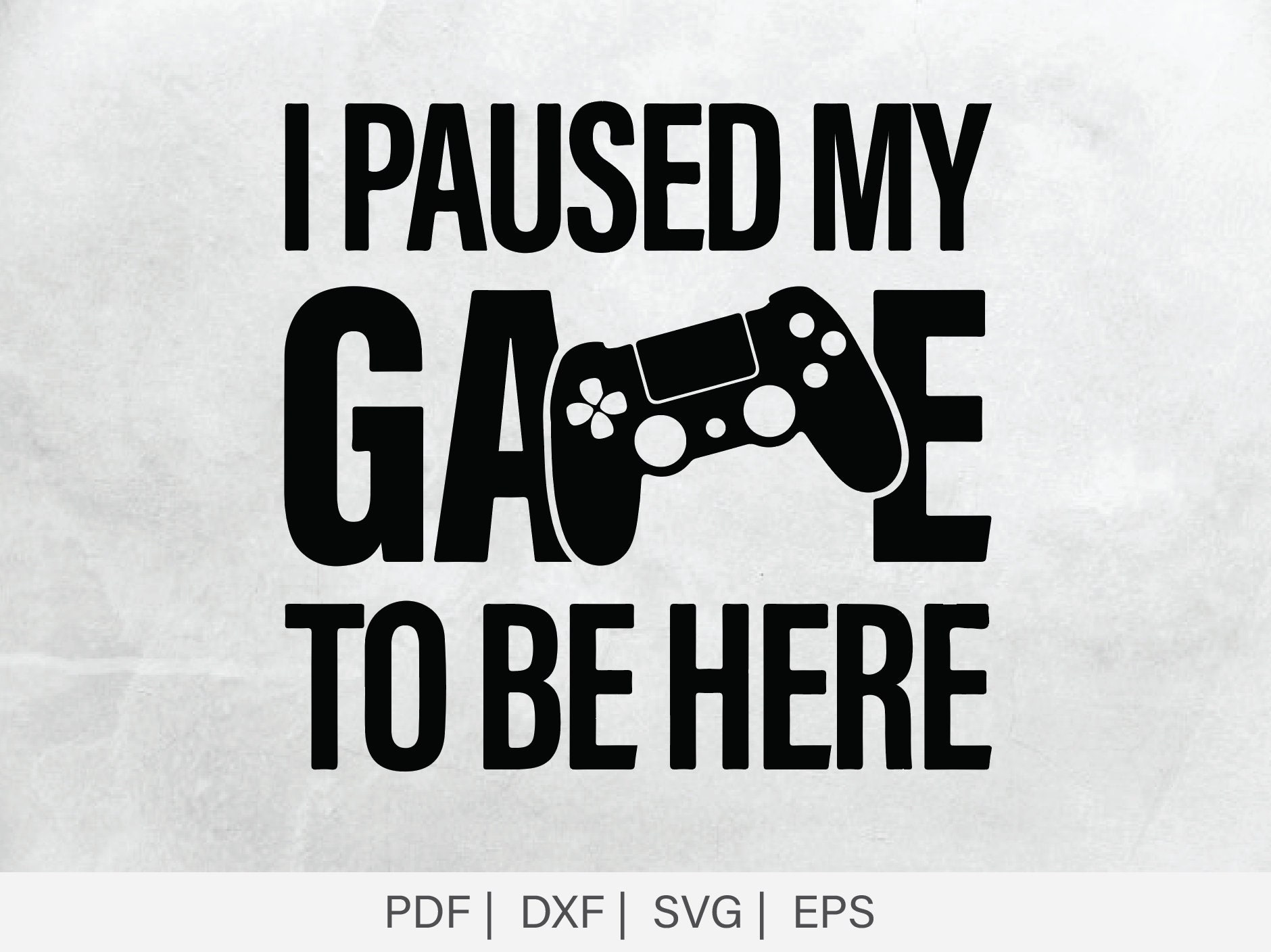 I Paused My Game to Be Here SVG Design Funny Gaming Quotes - Etsy I Paused My Game to Be Here SVG Design Funny Gaming Quotes - Etsy