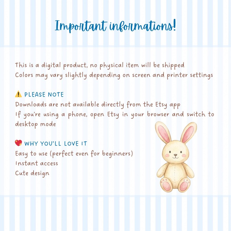 May include: A digital product information sheet with the text "Important informations!" and a cute cartoon bunny illustration. The text explains the product is digital, and downloads are not available directly from the Etsy app.