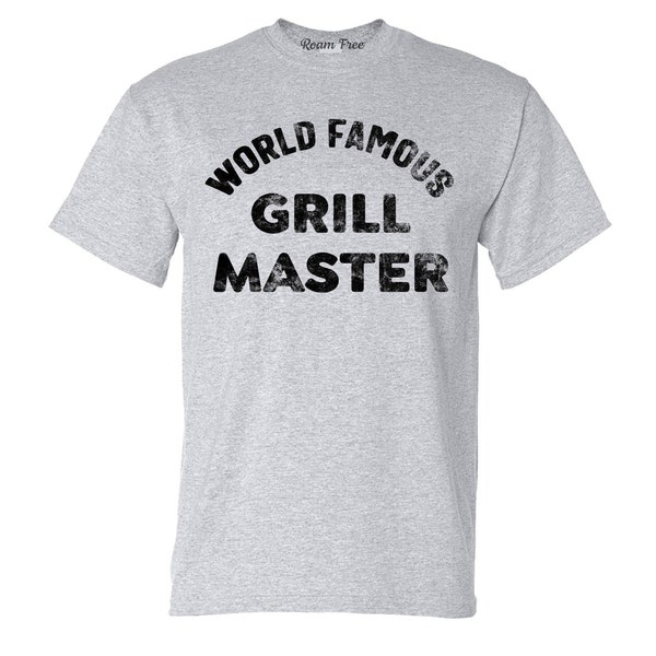 World Famous Grill Master Shirt - Best Dad Gift - Dad Shirt - Fathers Day Gift - Husband Gift - Funny Dad Tshirt - Dad Birthday Gift