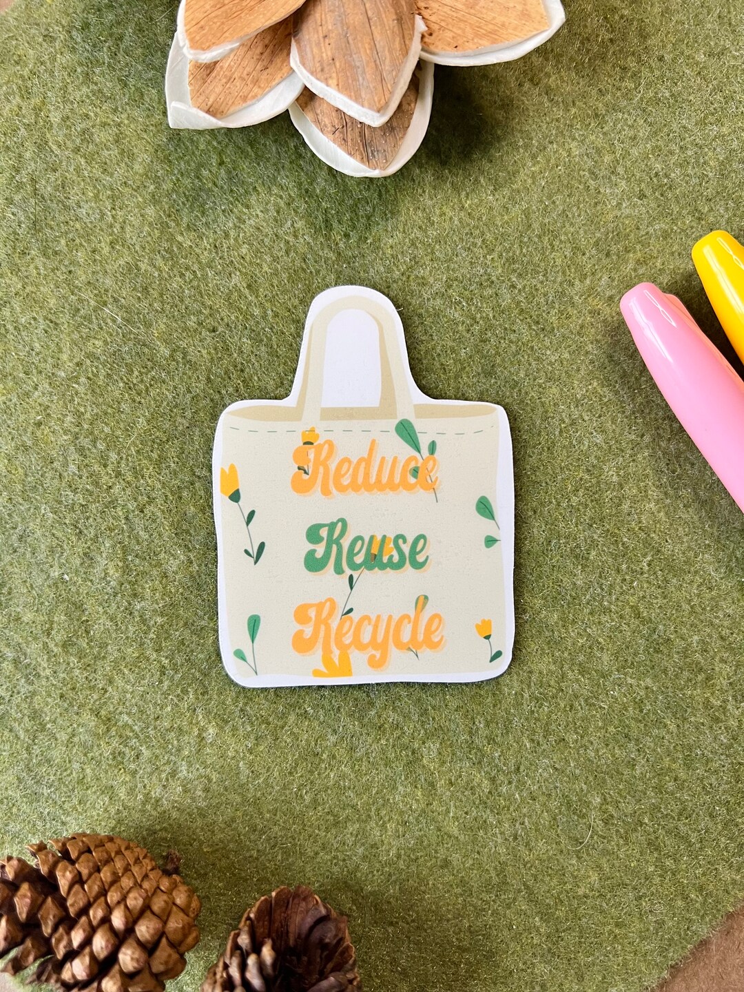 Reduce Reuse Recycle Sticker or Magnet, Cute Reusable Bag Quote Sticker ...