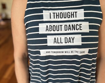 Gestreiftes Cross-Back Teal-Blau Tank | Ich dachte den ganzen Tag über Tanzen nach | Finden Sie Ihr Freestyle Top | FYF Bekleidung | Tanz oder Floor Work Shirt