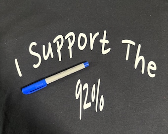 I Support The 92% Shirt