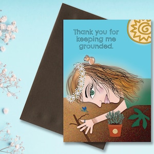 Keeping Me Grounded - Merci à votre famille et à vos amis - Positive Vibes Blank Greeting Card