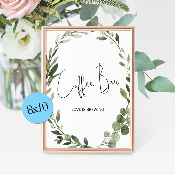 Coffee Bar Wedding Reception Sign Greenery 8x10 Sign Etsy