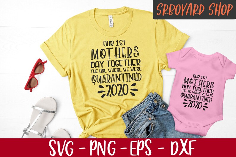 Download Our 1st Mother's Day Together in Quarantine Svg Mothers | Etsy