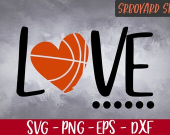 Basketball Love Svg, Basketball Svg, Basketball Cut File, Sports Svg, Svg Files, Basketball Mom Shirt, Basketball Svg File, Basketball Shirt