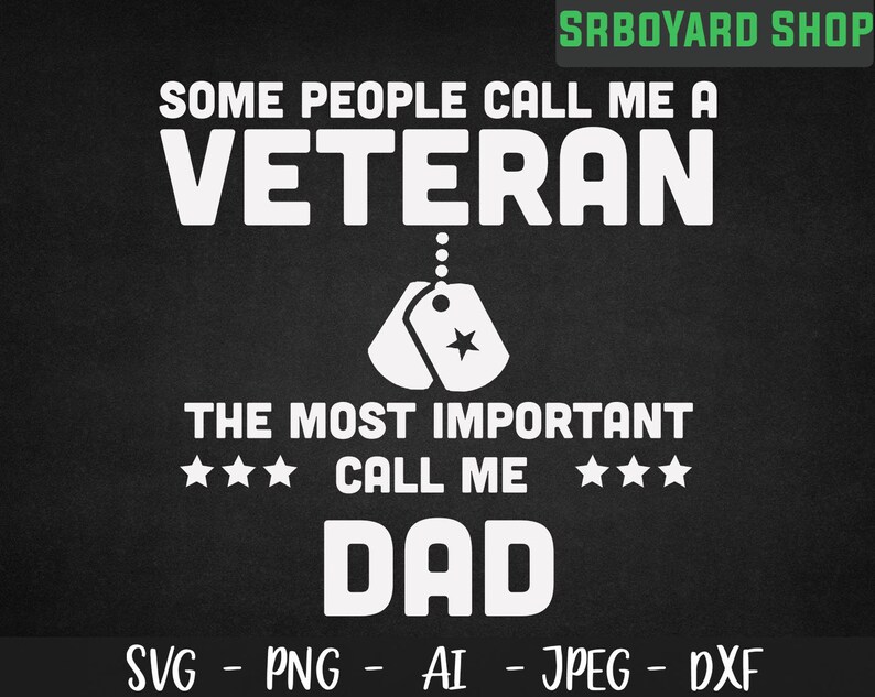 Download Some People Call Me Veteran Svg Veteran Svg Veteran Dad | Etsy
