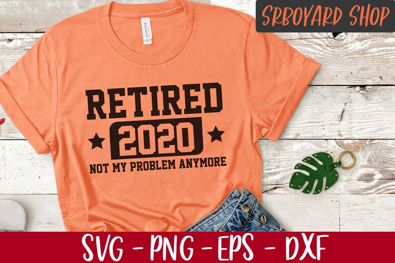 Download Retired 2020 Svg Not My Problem Anymore Svg Retired Cut | Etsy