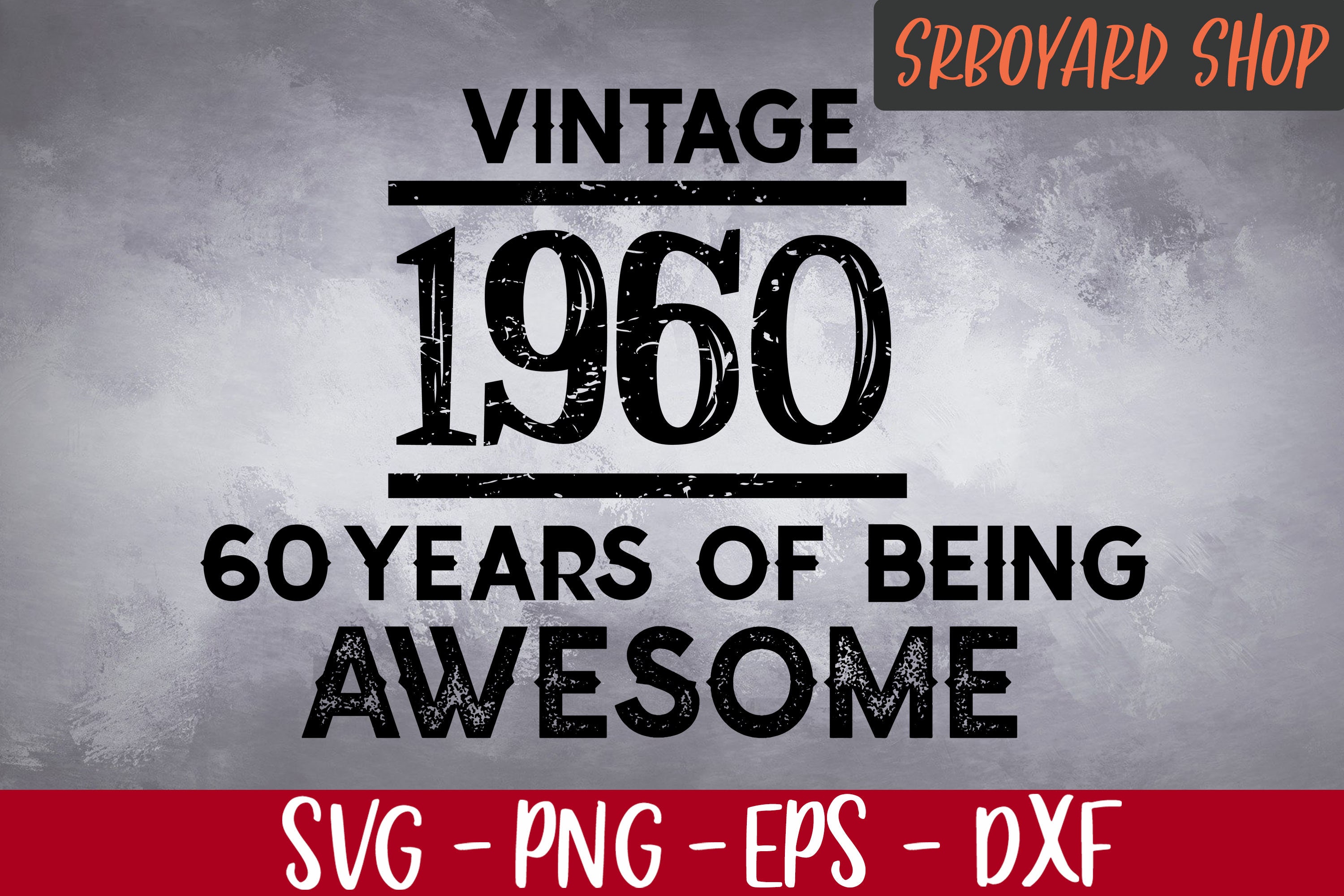 Download 60th Birthday Svg Vintage 1960 Svg 60 Years Of Being | Etsy