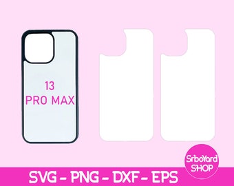 Phone Case 13 Pro Max Svg, Template for Sublimation, Phone Case Template Sublimation Png, Svg Template for Phone Case 13 Pro Max