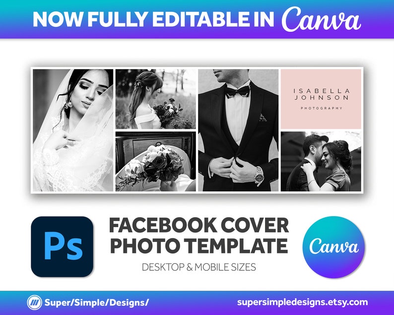 Canva Fully Editable Facebook Cover Photo Photoshop Template. For Photography Business and Photographers. Editable Adobe Photoshop, and Canva Template. Quick Edit and Upload for new seasonal bookings. Stylish Bold Design. supersimpledesigns.etsy.com