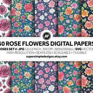 May include: 50 digital papers featuring rose flower patterns. The patterns are seamless, scalable, and tileable. The papers are available in JPG and SVG formats. Roses Set 2 (JPG 12x12 inch, 300 DPI, 3600x3600px/SVG VECTOR) HIGH RESOLUTION SEAMLESS SCALEABLE TILEABLE supersimpledesigns.etsy.com