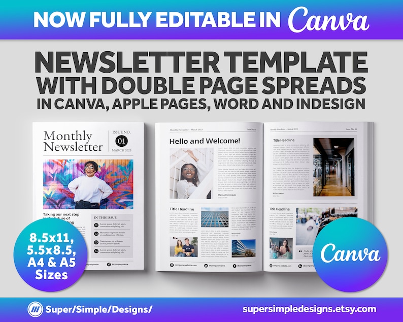 Canva Newsletter Single and Double Page Template | 8.5x11, 5.5x8.5, A4 and A5 Printable Sizes | Fully Editable Canva, Pages, Word, InDesign. US Letter, 8.5x11, 5.5x8.5, A5 and A5 Sizes. 17x11 Sheet, 8.5x11 Sheet. https://supersimpledesigns.etsy.com