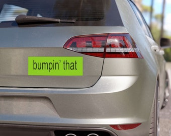 Bumpin&#39; that - Aimant de pare-chocs de voiture vert citron