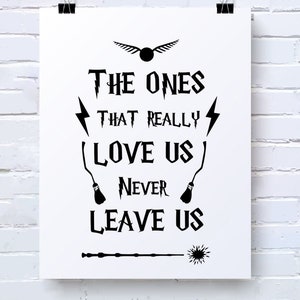 The Ones That Love Us Never Really Leave Us, Magic svg, Wizard svg, svg file for cricut, Magic Wand svg, Love svg