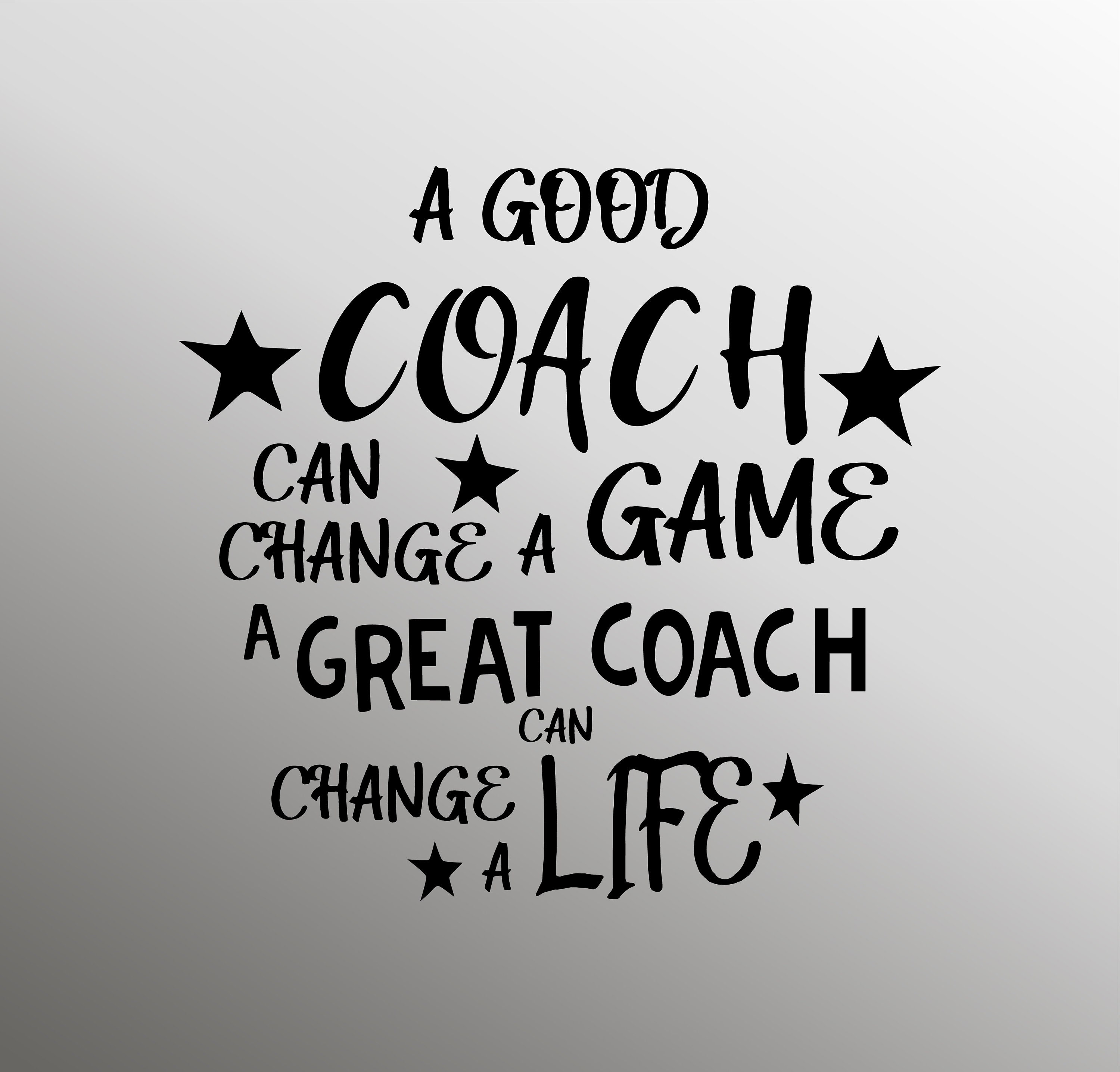 A Good Coach Can Change A Game. A Great Coach Can Change A Etsy