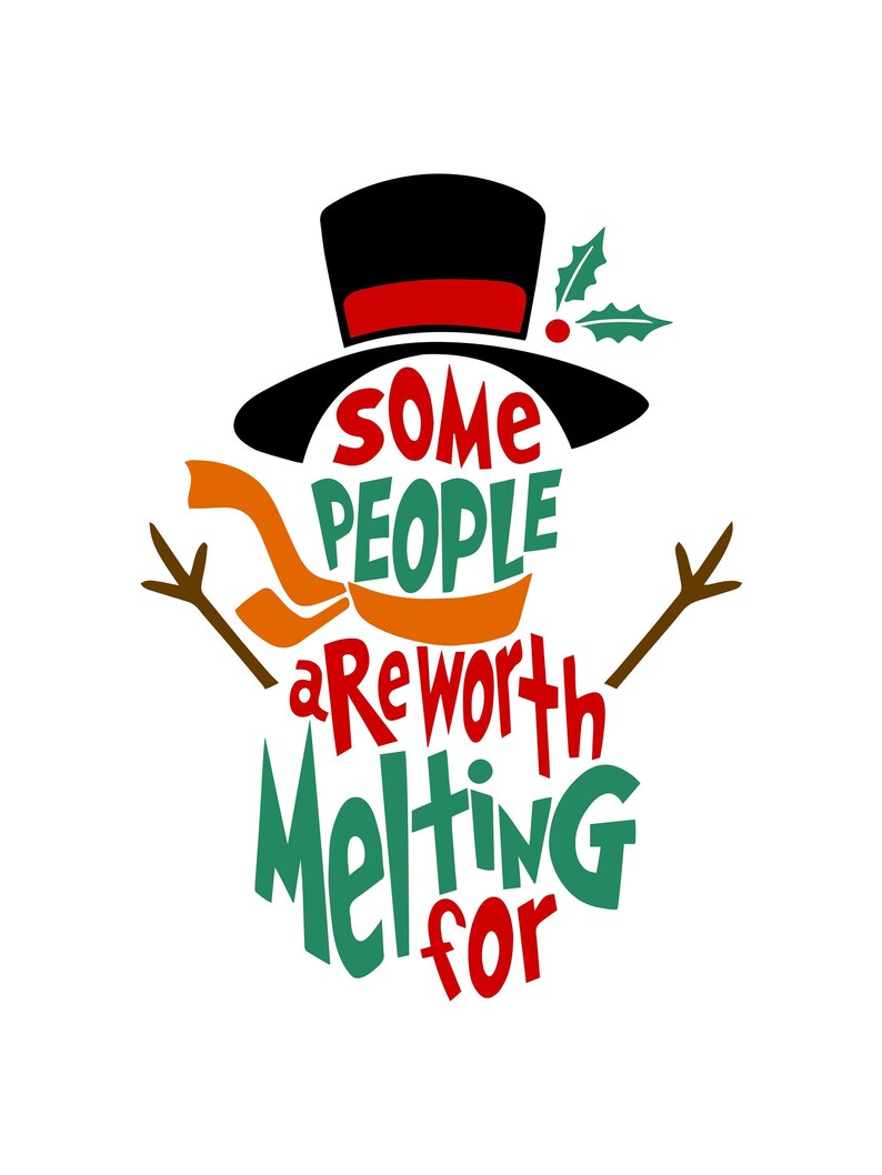 Download Some People Are Worth Melting For svg Olaf svg Frozen svg ...